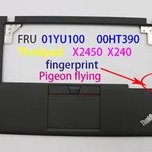 Для Thinkpad X240 X250 КБ ободок/Упор для рук FRU 01YU100 01YU101 00HT390 00HT391