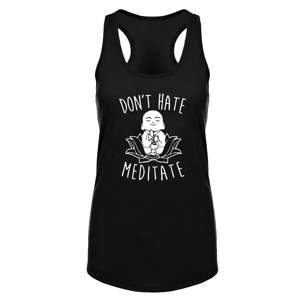 

Womens Don't Hate Meditate Fitness Racerback Workout Tank Tops