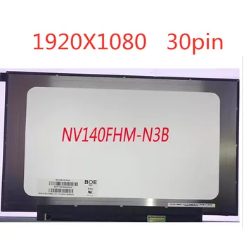 

NV140FHM-N3B NV140FHM N3B LED Display LCD Screen Matrix for Laptop 14.0" FHD 1920X1080 30pin Glossy Replacement IPS Screen