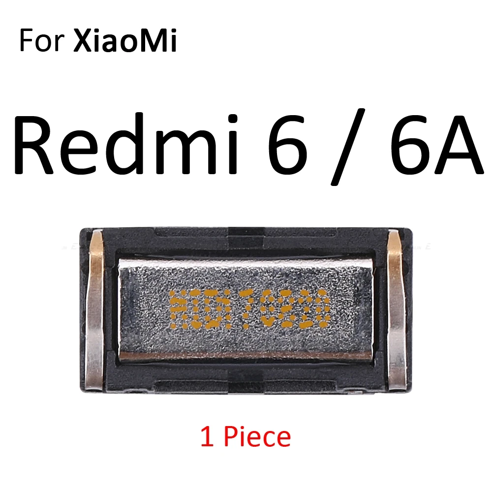 Топ ухо Динамик наушники-приемники для XiaoMi Redmi Примечание 7 6 6A 5 5A 4 4X 4A 3 3X3 S Pro S2 Запчасти для авто - Цвет: For Redmi 6 6A