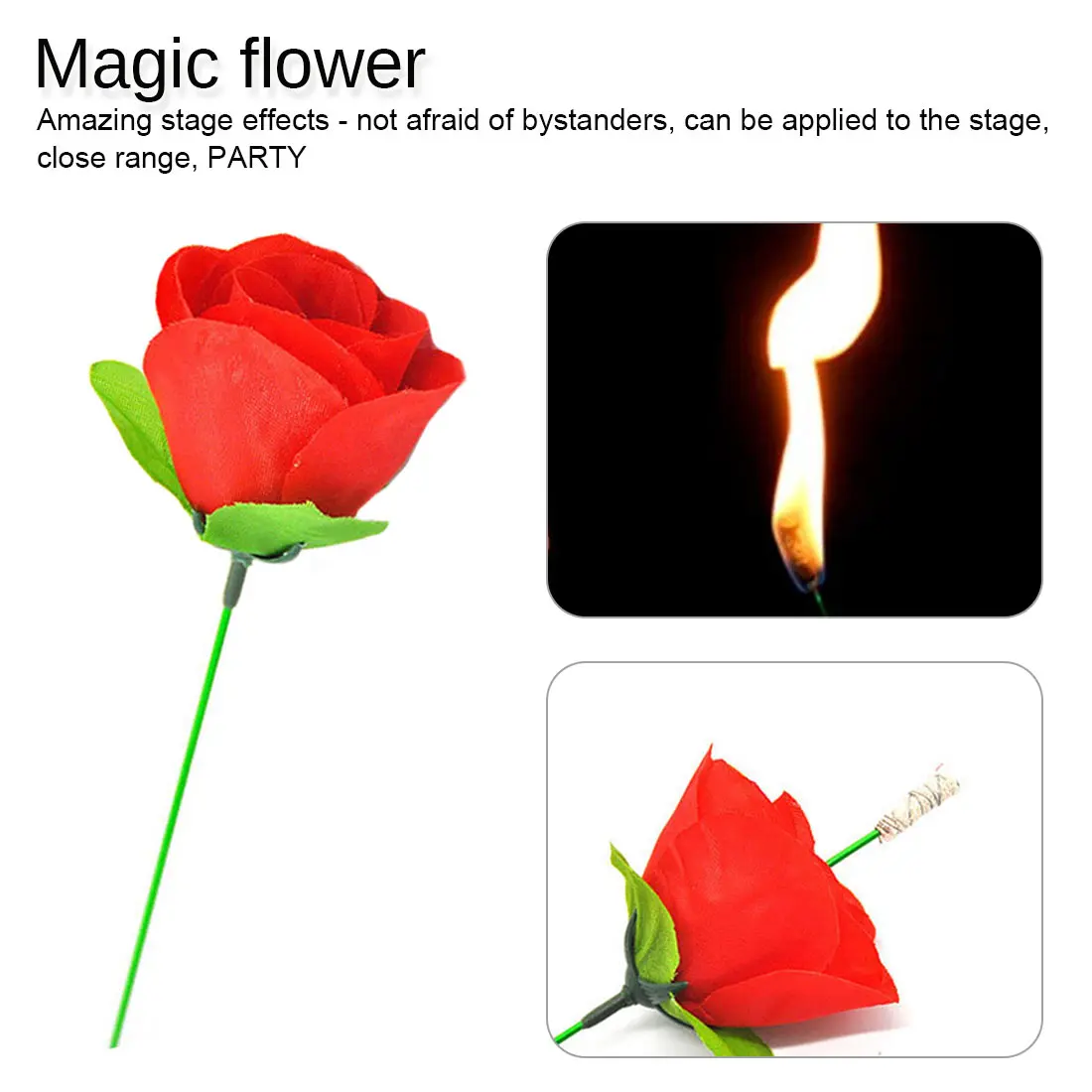 

Rose Performance props Illusory props Torch to Flower Torch to Rose Fire Magic Trick Flame Appearing flower professional magicia