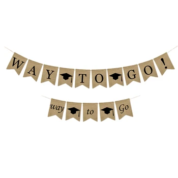 

2 Pcs Way to Go Burlap Banner Graduation Season Bunting Pull Flag Party Decoration Supplies (A+B)