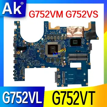 

ROG Laptop motherboard For Asus G752VS G752VM G752VY G752VT G752VL G752V G752 Tests the original mianboard