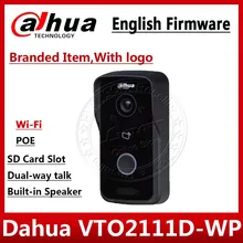 Dahua VTO2111D-WP Оригинальная английская версия P2P 1MP Wi-Fi вилла видеодомофон открытая станция с логотипом нужна дополнительная