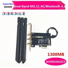 Двухдиапазонная 802,11 AC беспроводная wifi карта BCM943602CS интерфейсная карта типа PCI-E Bluetooth 4,1