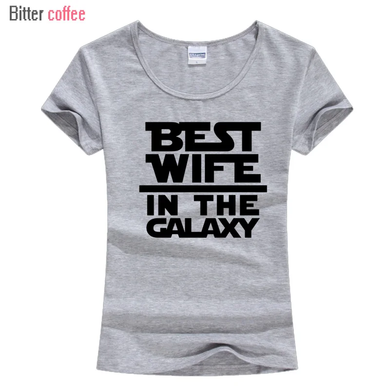 Летняя новая женская футболка с круглым вырезом, лучшая жена в Галактике, женская короткая футболка высокого качества