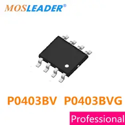 Mosleader 100 шт. SOP8 P0403BV P0403BVG P0403B P0403 высокого качества