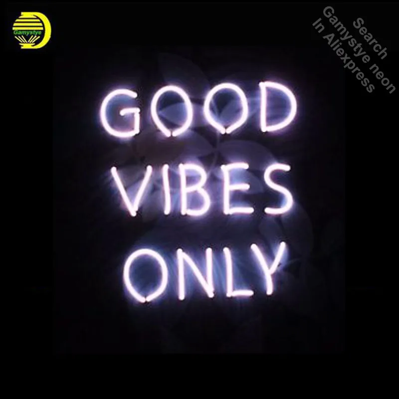 Неоновая вывеска для организаций и магазинов нового Good Vibes Only неоновых ламп знак
