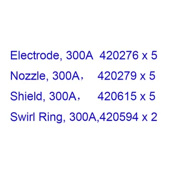

Plasama Cutting Consumables Electrode 420276 Nozzle 420279 Shield 420615 Swirl Ring 420594