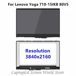FTD ЖК-дисплей 15,6 ''4 K UHD ЖК-дисплей Сенсорный экран планшета Ассамблея + ободок NV156QUM-N32 для lenovo Йога 710-15IKB 80V50016US 80V50018US
