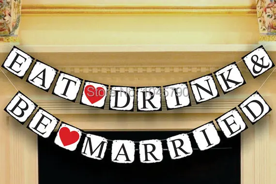 

Free Shipping 1 X EAT DRINKS BE MARRIED Banner Wedding Garland Sign Party Photo Props Decoration Supplies