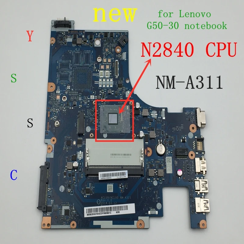 

100% new NM-A311 mainboard for Lenovo G50-30 laptop PC motherboard for intel n2820 n2830 n2840 CPU Use ddr3l low voltage memory