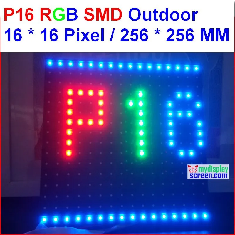 SMD новый дизайн P16 высокая яркость 8000 нит Модуль светодиодный дисплей, 256 мм * 256 мм, 16*16 Pixel, открытый p16 SMD RGB светодиодные панели