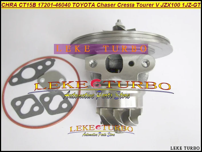 Turbo Cartridge CHRA CT15B 17201-46040 17201 46040 For TOYOTA Chaser Cresta Tourer V Makr II JZX100 1JZ GTE 1JZ-GTE 1JZ GTE VVTI (3)
