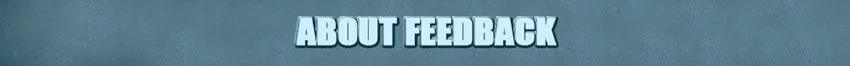 Feedback
