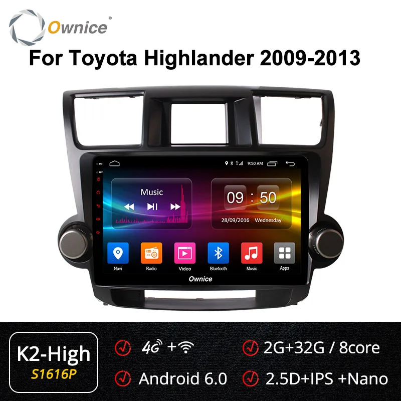 S1616 K2-High Ownice 10," Автомагнитола gps DVD Navi K3 K5 K6 для Toyota HIGHLANDER 2009 2013 Универсальный Android 9,0 8 ядерный 4G LTE - Цвет: S1616 K2-High