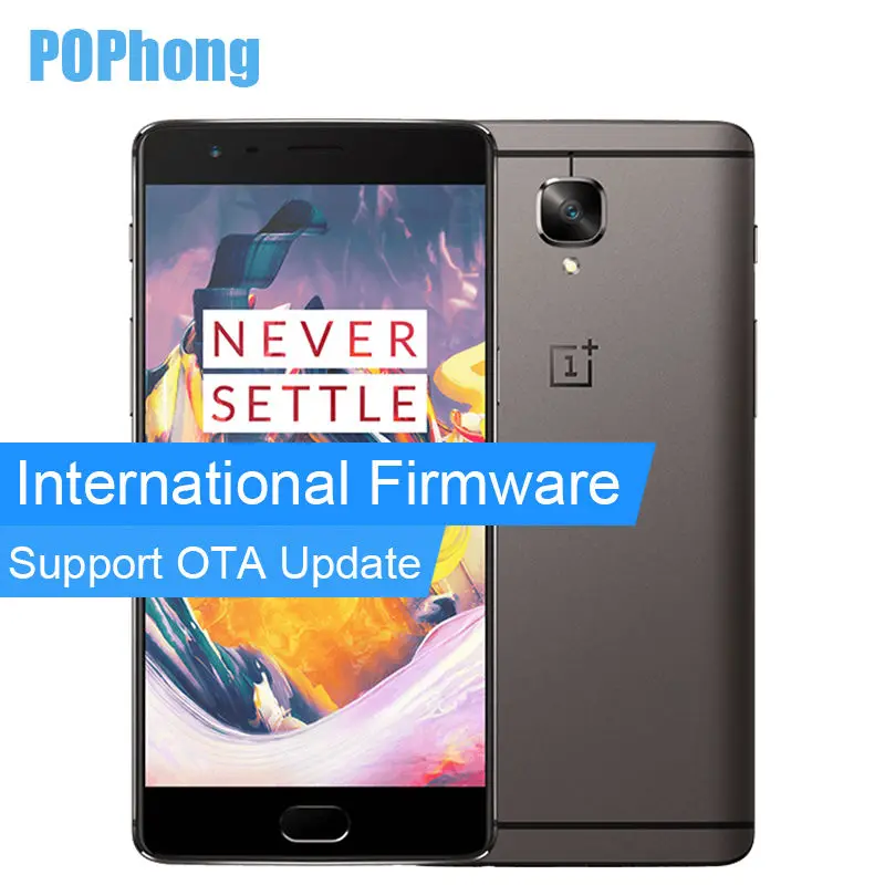 International Firmware Oneplus 3T A3010 Snapdragon 821 Mobile Phone 6GB RAM Quad Core 64GB Dual SIM 5.5 inch Oxygen OS 3400mAh
