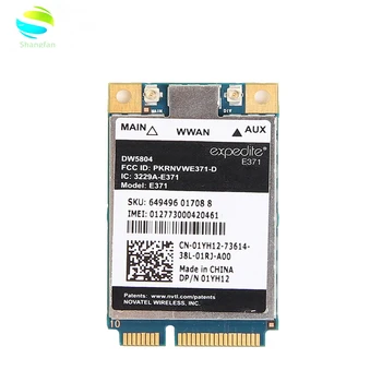 

Unlocked Wireless Wifi Card for Dell DW5804 5804 E371 4G LTE/WWAN Mobile Broadband 01YH12 E371 PCI-E 3G/4G WLAN WCDMA module
