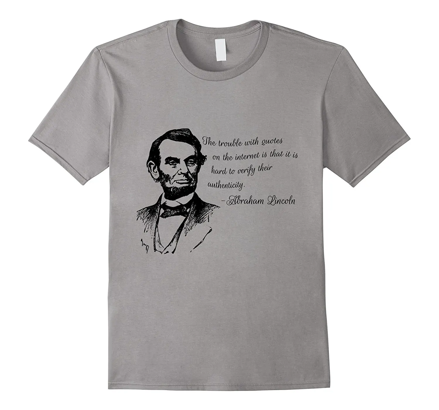 Best T Shirts 100% Cotton O Neck Funny Honest Abraham Lincoln Internet Quote Shirt Short Sleeve Mens Tee | Мужская одежда