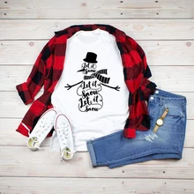 Рождественская футболка с рисунком снеговика, Милая футболка с надписью «let it snow», kawaii, модная вечерние Праздничная футболка унисекс, подарок для девочки, красивые праздничные футболки