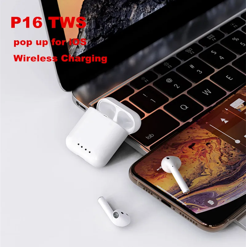 

2019 New P16 TWS Pop up Bluetooth Earphones Support Wireless Charging Earbuds PK i11 i15 i18 tws W1 Chip For Drop Shipping