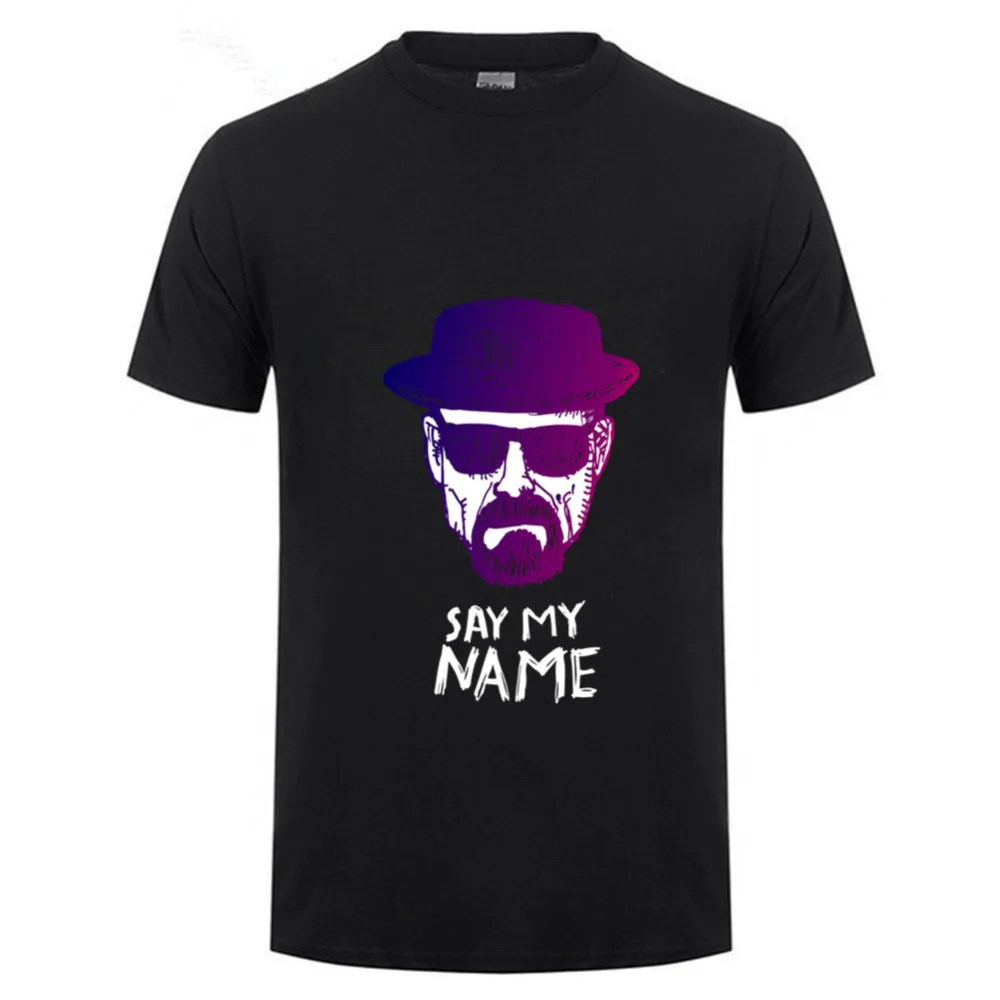 Say My имя Гейзенберга футболка классная Bad design Мужская Топы Футболка повседневные