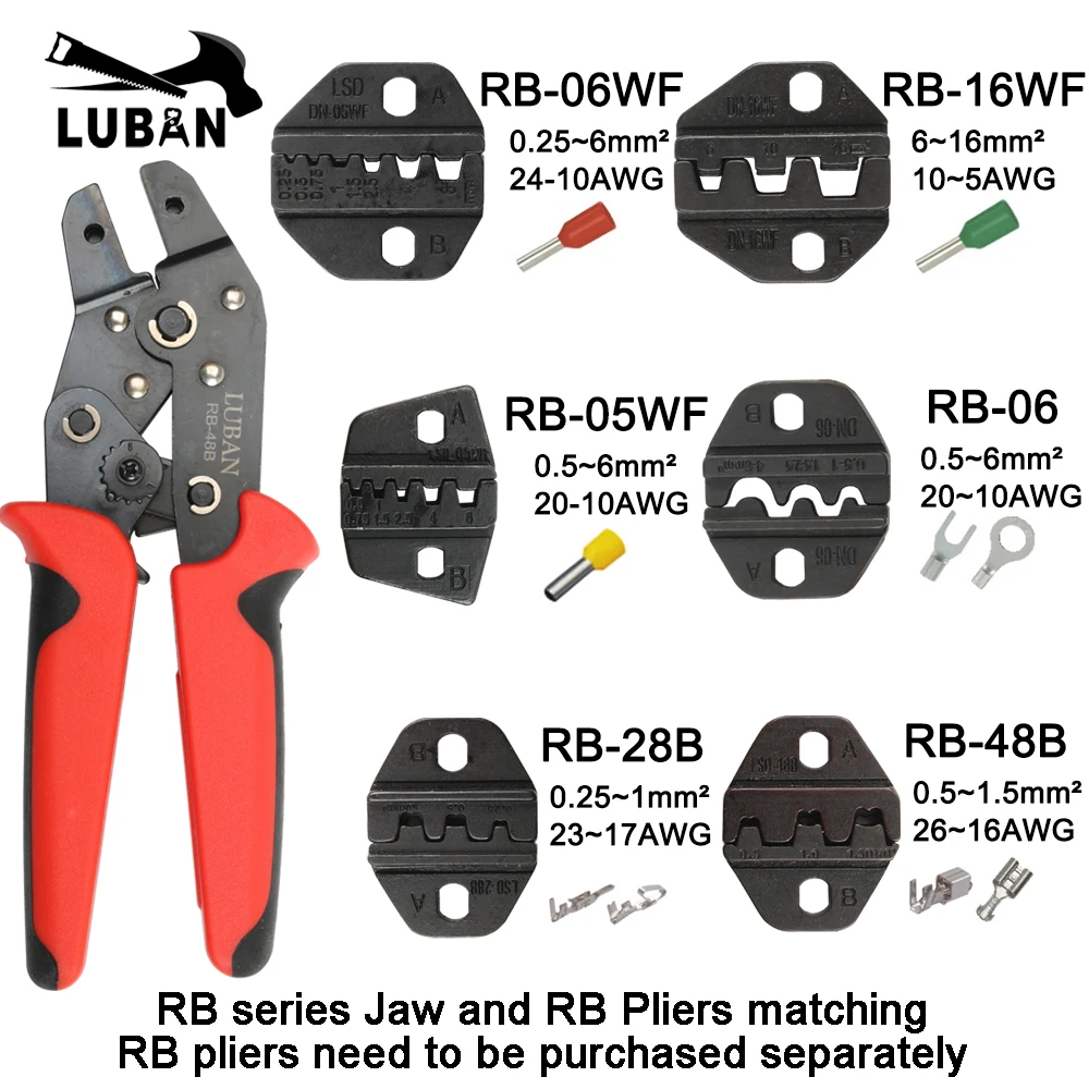 LUBAN мини европ стиль обжимной инструмент обжимные плоскогубцы штампы наборы для RB серии RB-05WF RB-06 RB-06WF RB-16WF челюсти RB-28B