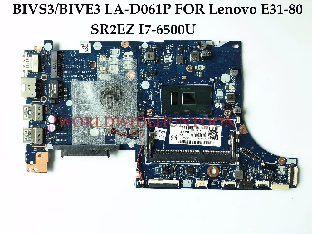 Высокое качество абсолютно новый BIVS3/BIVE3 LA D061P для Lenovo E31 80 FRU: 5B20K57224 SR2EZ I7 6500U DDR3L 100%