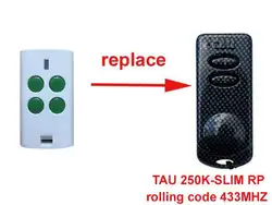 Тау 250K-SLIM RP совместимые двери гаража дистанционного Управление 433 мГц плавающий код
