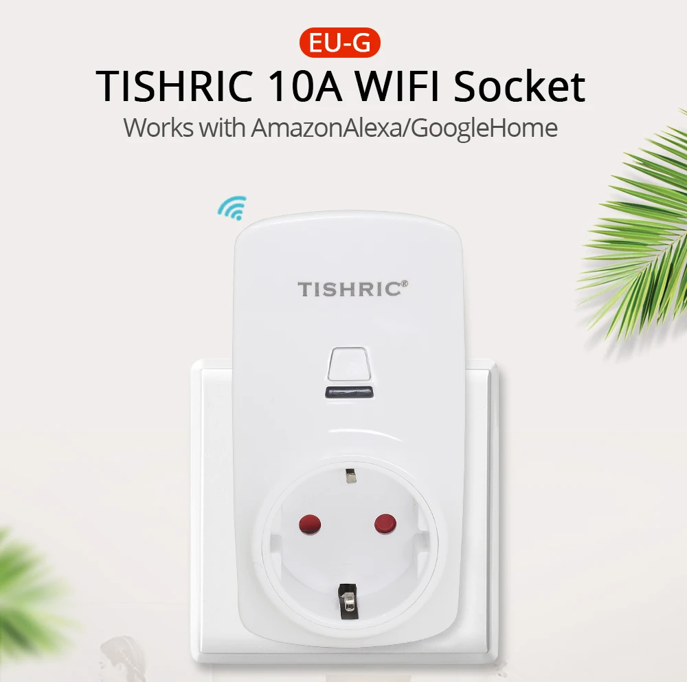 Tishric T30 10A WiFi умная розетка AU/FR/EU/UK/US Беспроводная штепсельная розетка основной умный переключатель поддержка Alexa Google IFTTT