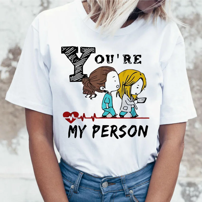 GREYS Anatomy You're My Person новая футболка женская футболка корейский стиль harajuku Женская ulzzang Эстетическая футболка рубашка - Цвет: 2382