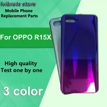 Аккумулятор задняя крышка двери корпус для OPPO R15X батарея чехол для OPPO R15 X задняя оболочка OPPOR15X чехол Замена