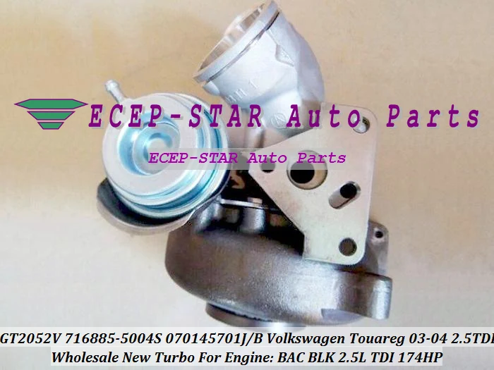 TURBO GT2052V 716885 716885-5004S 716885-0004 070145701J Turbocharger For Volkswagen NW Touareg 2003-04 BAC BLK 2.5L TDI 174HP (8)