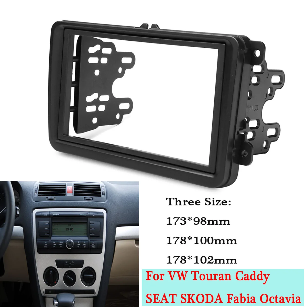 

Car Double Din Frame Fascia Panel Adapter Kit DVD Dash Kit Trim for Volkswagen for VW Touran Caddy SEAT for Skoda Fabia Octavia