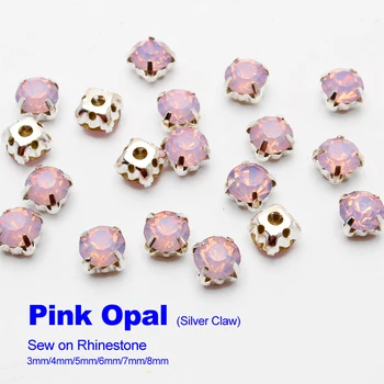 

Sew on Rhinestones Pink Opal Silver claw 4mm/5mm/6mm/7mm/8mm use for DIY accessories free shipping