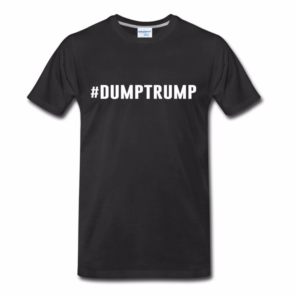 

2019 Summer Mens Loose Clothes Anti-Trump #Dumptrump Hot Sale 100% cotton Men'S T Shirt personalized Tee Shirts