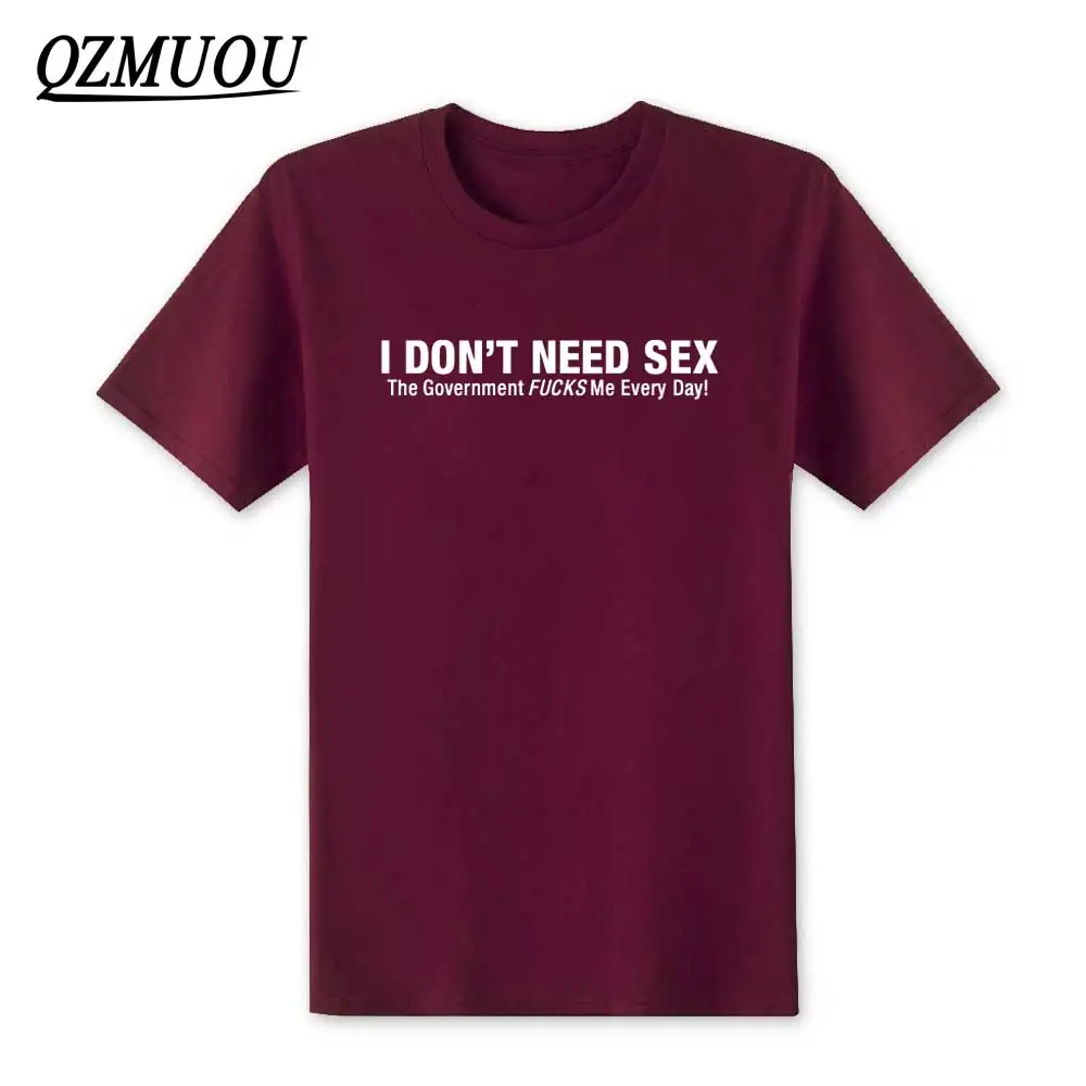 2020 Модные мужские футболки с надписью I't Need Sex ong Fucks Me each Day забавным принтом