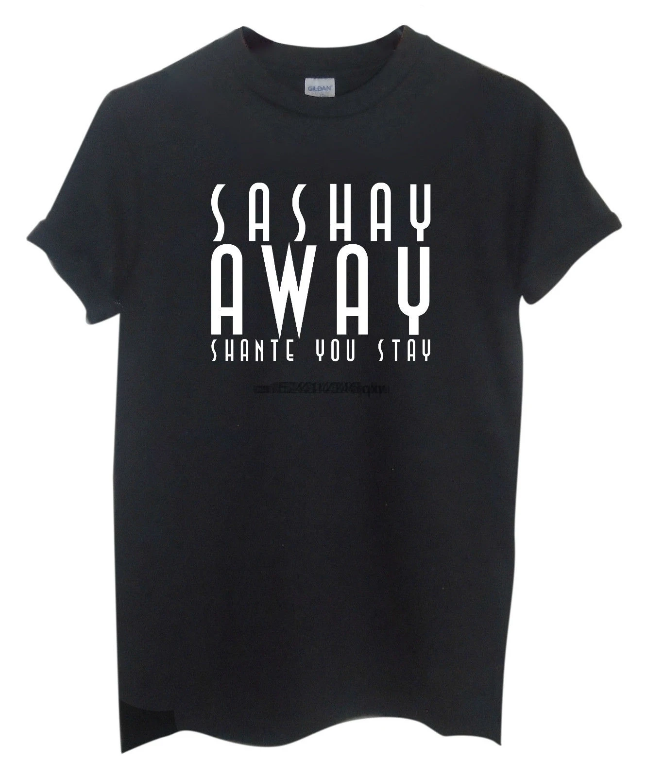 

Sashay Away Shante You Stay Unisex T Shirt Ru Paul