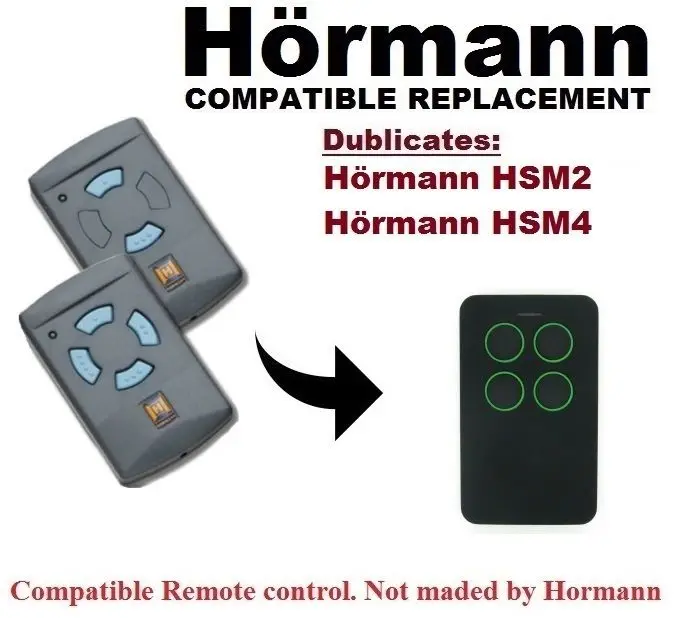 

for Hormann HSM2, HSM4 868Mhz (Blue Buttons only) Remote Control Duplicator NOT COMPATIBLE WITH BS VERSION