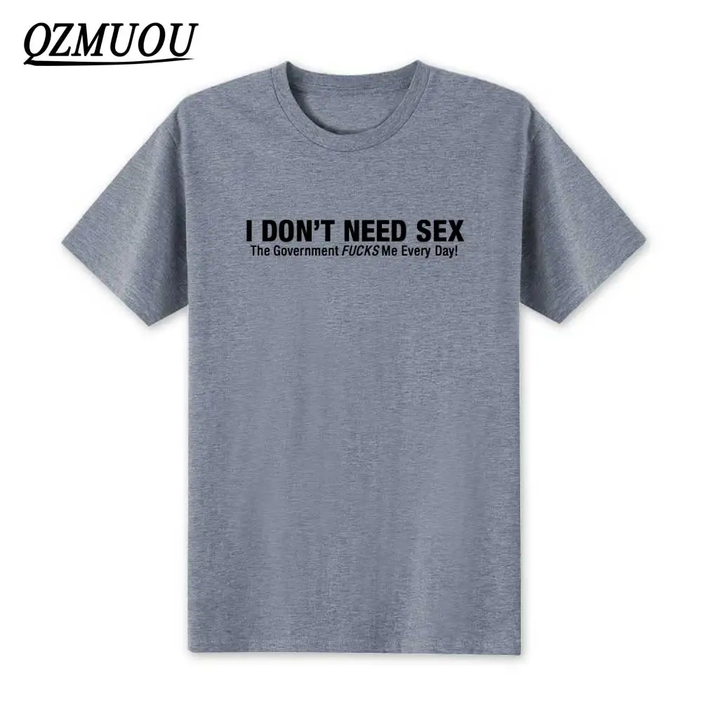 2020 Модные мужские футболки с надписью I't Need Sex ong Fucks Me each Day забавным принтом