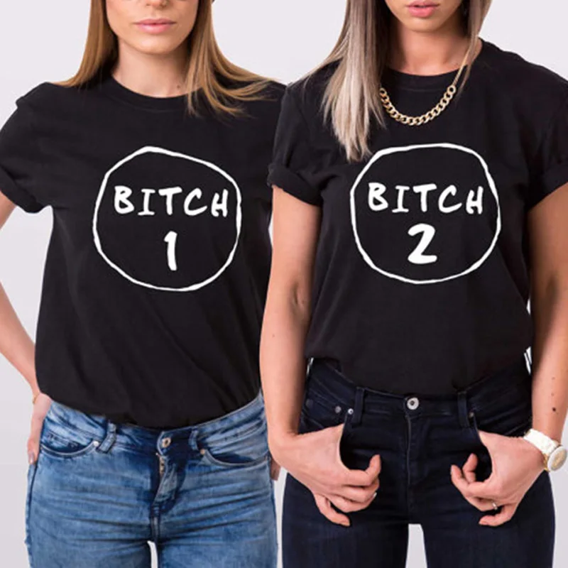 

Funny Women Tops Best Friend Short Sleeve Loose Tshirt T-shirt Bitch 1 Bitch 2 Gifts Dropshipping
