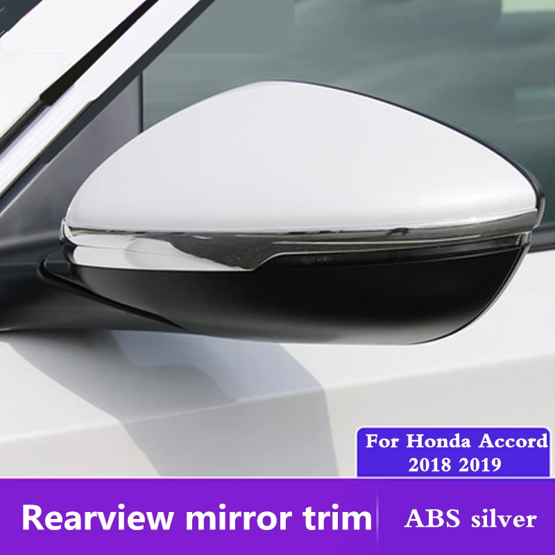 For Honda Accord 10th 2018 2019 2020 2021 Car ABS side Rearview mirror trim cover Decoration Trim Exterior external accessories