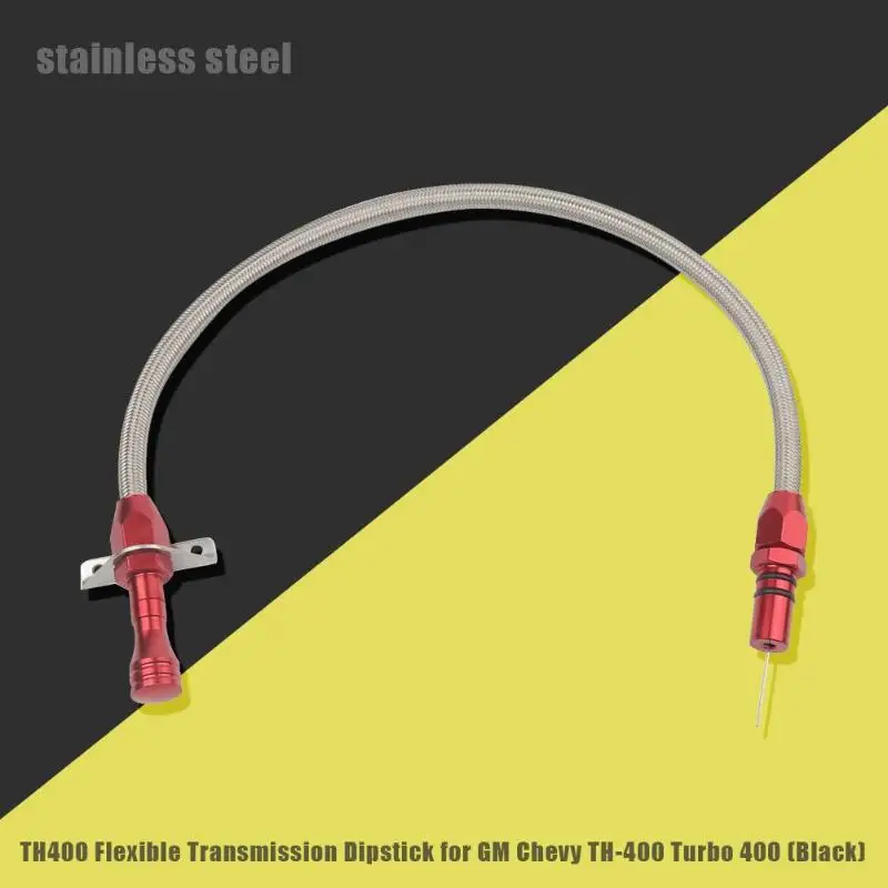 TH400 Flexible Stainless Transmission Dipstick for GM TH-400 Turbo 400