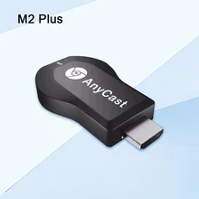 HD 1080 P AnyCast M2 Plus Airplay Wifi Дисплей приемник для ТВ-тюнера DA простой обмен мини-Телевизор для Android IOS PC tv проектор
