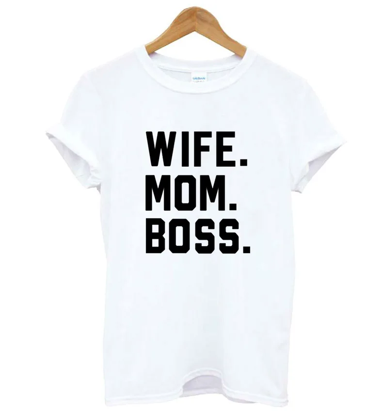 زوجة أمي BOSS رسائل طباعة المرأة التي شيرت القطن عارضة مضحك t قميص لسيدة فتاة أعلى المحملة محب هبوط السفينة f502