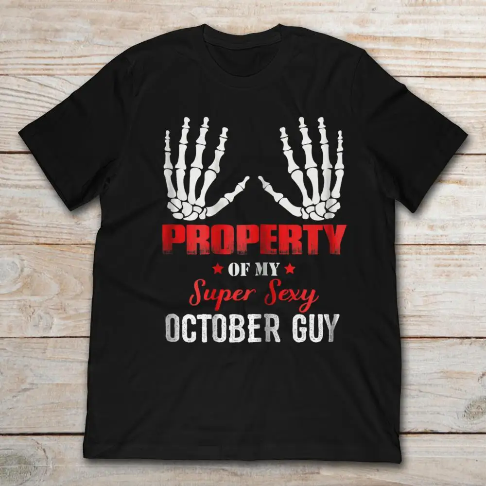 

Gildan Brand Boobs Property Of My Super Sexy October Guy T-Shirt Men's Short Sleeve T-Shirt