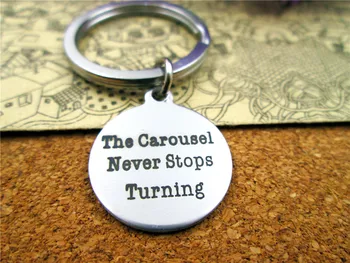 

3pcs/lot 28mm stainless steel keyring with 20mm stainless steel circle "the carousel never stops turning" charms keyring