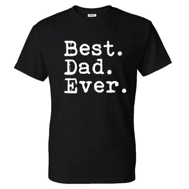 best dad ever t shirt