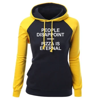 

Funny Print Letter PEOPLE DISAPPOINT PIZZA IS ETERNAL Hoodies Women 2017Autumn Winter Raglan Sweatshirt Brand Clothing Harajuku