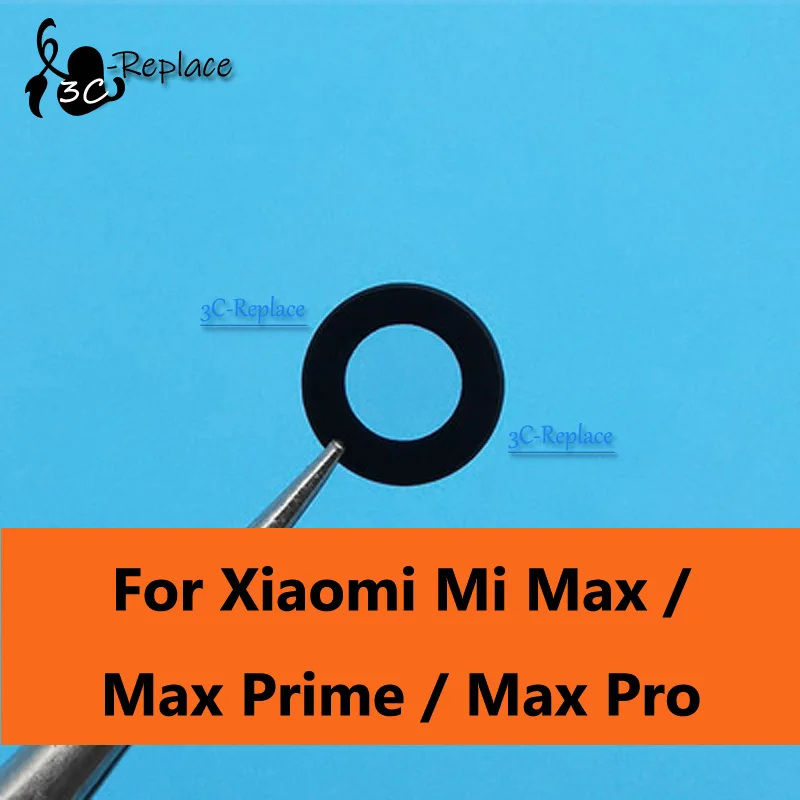 Для Xiaomi redmi 6 pro s2 a1 a2 4x 5x 6x note 4 5 6 7 8 pro 5A 6A max prime задняя камера стеклянная крышка объектива запасные части - Цвет: for xiaomi max